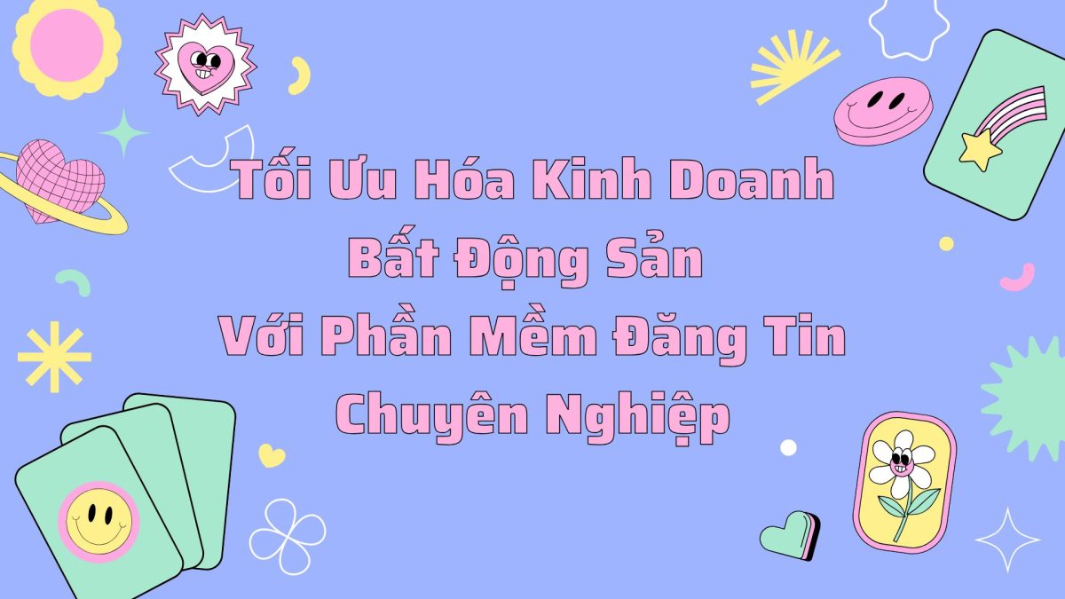 phần mềm đăng tin , phần mềm BĐS